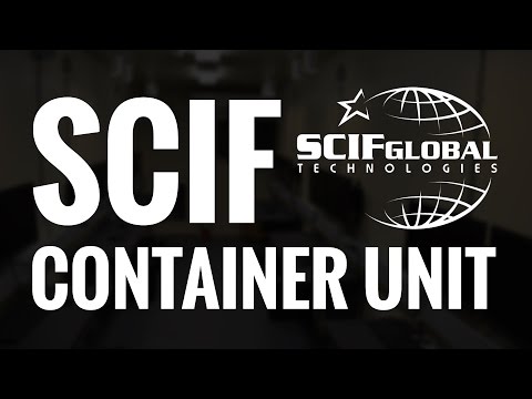 SCIF Container Unit - SCIF Global Technologies, LLC